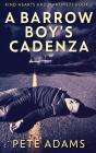 A Barrow Boy'S Cadenza: In Dead Flat Maj - Preview