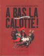 A Bas La Calotte - Preview