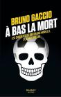 A Bas La Mort : Les Enquêtes De Morillo - Preview