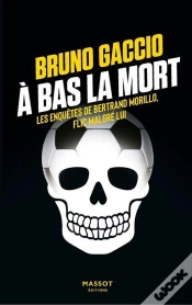 Capa do artigo A Bas La Mort : Les Enquêtes De Morillo
