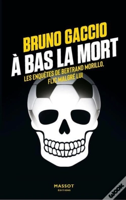 Capa do artigo A Bas La Mort : Les Enquêtes De Morillo