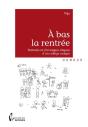 À Bas La Rentrée - Preview