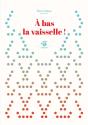 À Bas La Vaisselle ! - Preview