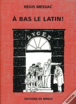 Capa do artigo A Bas Le Latin!