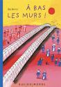 A Bas Les Murs - Preview