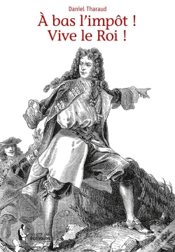 Capa do artigo A Bas L'Impot ! Vive Le Roi !