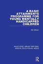 A Basic Attainments Programme For Young Mentally Handicapped Children - Preview