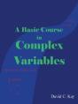 A Basic Course In Complex Variables - Preview