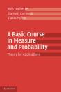 A Basic Course In Measure And Probability - Preview