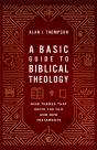 A Basic Guide To Biblical Theology - Preview