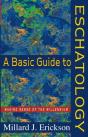 A Basic Guide To Eschatology Â€“ Making Sense Of The Millennium - Preview