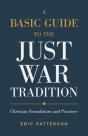 A Basic Guide To The Just War Tradition Â€“ Christian Foundations And Practices - Preview