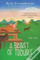 A Basket Of Trouble