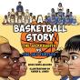 A Basketball Story - Preview