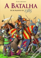 Capa do artigo A Batalha - 14 de Agosto de 1385