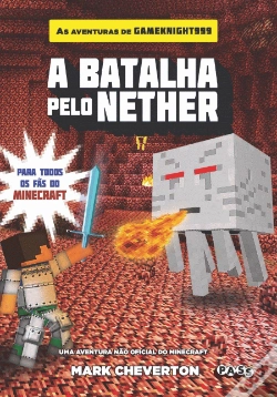 Capa do artigo A Batalha pelo Nether