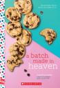A Batch Made In Heaven: A Wish Novel - Preview