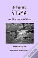 A Battle Against Stigma