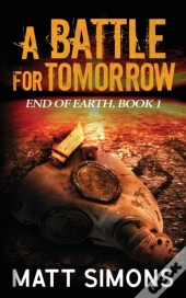 A Battle For Tomorrow