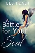 A Battle For Your Soul
