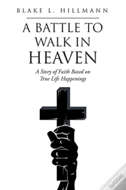 Capa do artigo A Battle To Walk In Heaven