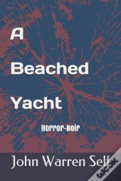 A Beached Yacht 2 Ed.