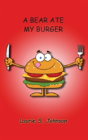 A Bear Ate My Burger - Preview
