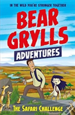 Capa do artigo A Bear Grylls Adventure 8: The Safari Challenge