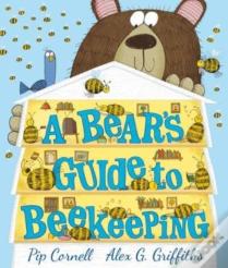 A Bearâ€™S Guide To Beekeeping