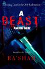 A Beast Among Men - Preview