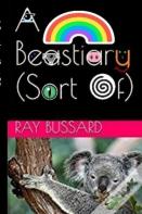 A Beastiary (Sort Of)