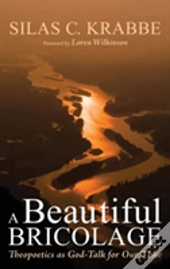 A Beautiful Bricolage