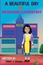 A Beautiful Day In Meridiana Elementry School - Preview