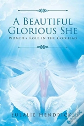 A Beautiful Glorious She
