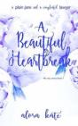 A Beautiful Heartbreak - Preview