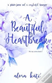 A Beautiful Heartbreak