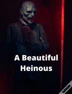 Capa do artigo A Beautiful Heinous
