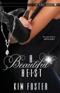 A Beautiful Heist