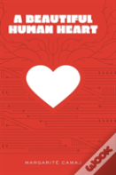 A Beautiful Human Heart