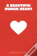 A Beautiful Human Heart