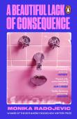 A Beautiful Lack Of Consequence