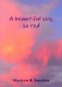 A Beautiful Sky,So Red - Preview
