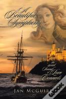 A Beautiful Symphony