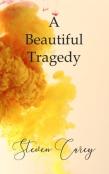 A Beautiful Tragedy