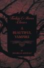 A Beautiful Vampire (Fantasy And Horror Classics) - Preview