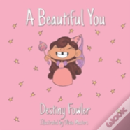 A Beautiful You