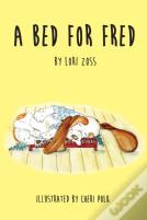 A Bed For Fred