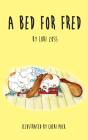 A Bed For Fred - Preview