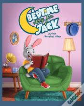 A Bedtime Story For Jack