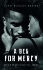 A Beg For Mercy - Preview